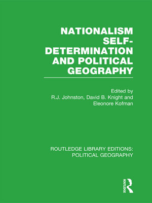 cover image of Nationalism, Self-Determination and Political Geography (Routledge Library Editions